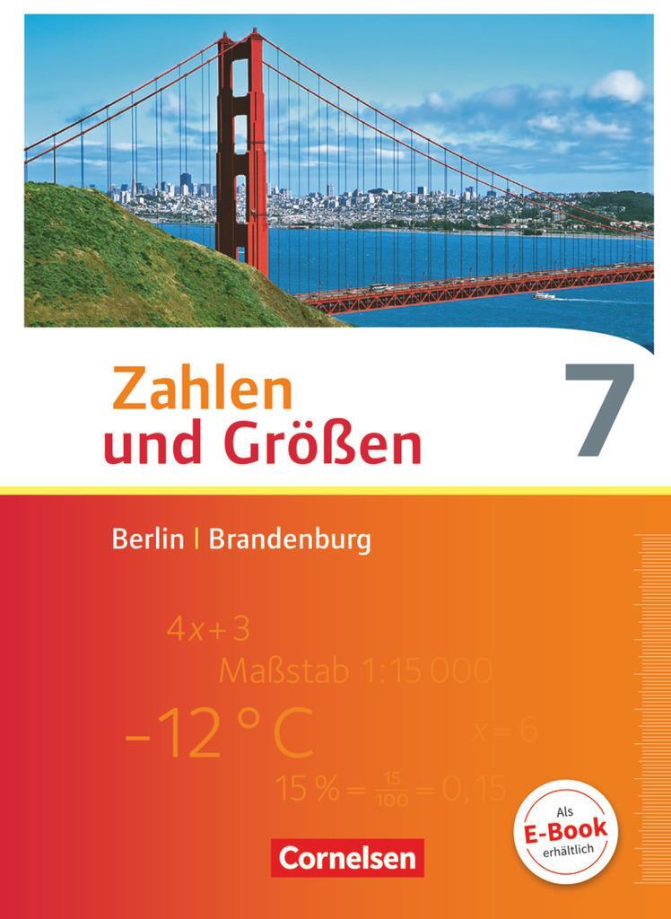 Cover: 9783060085460 | Zahlen und Größen 7. Schuljahr. Schülerbuch Berlin und Brandenburg