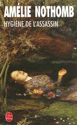 Cover: 9782253111184 | Hygiene de l'assassin | Amelie Nothomb | Taschenbuch | Französisch