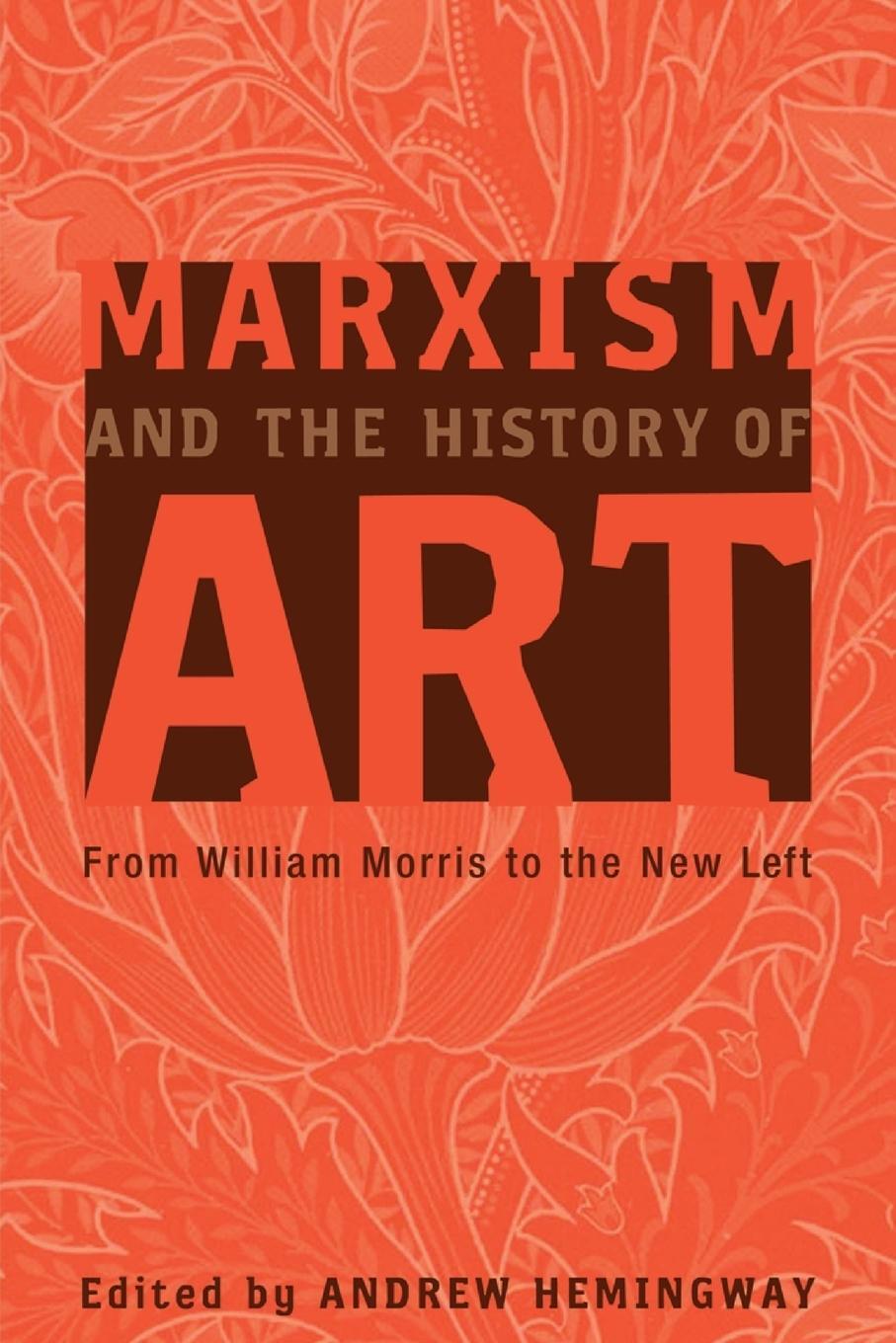 Cover: 9780745323299 | Marxism And The History Of Art | From William Morris To The New Left