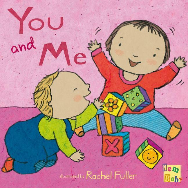 Cover: 9781846432774 | You and Me! | Buch | New Baby | Englisch | 2009 | EAN 9781846432774