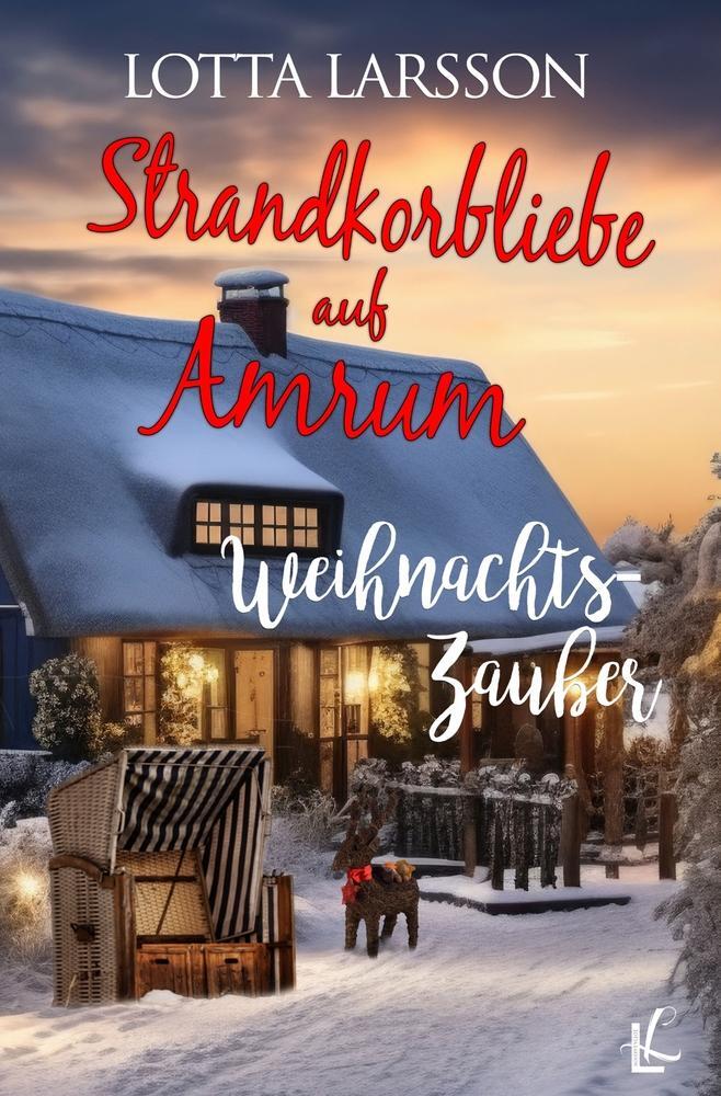 Cover: 9783757979560 | Strandkorbliebe auf Amrum - Weihnachtszauber | Lotta Larsson | Buch