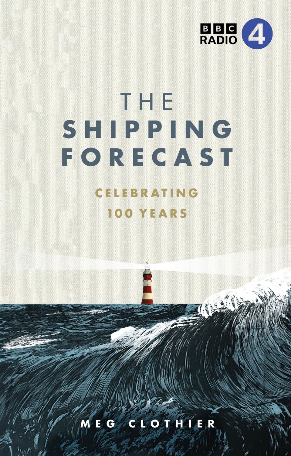 Cover: 9781785949265 | The Shipping Forecast | Celebrating 100 Years | Meg Clothier | Buch