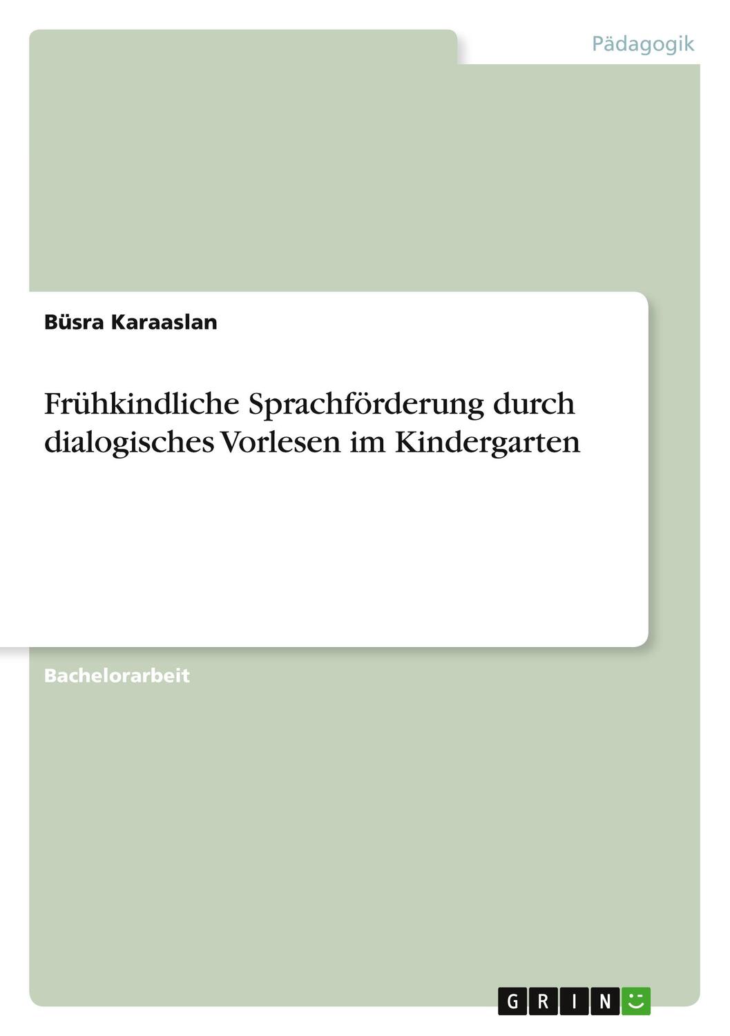 Cover: 9783346993892 | Frühkindliche Sprachförderung durch dialogisches Vorlesen im...