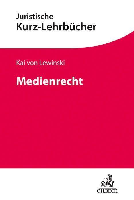 Cover: 9783406758089 | Medienrecht | Kai Von Lewinski | Taschenbuch | kartoniert | XLV | 2020