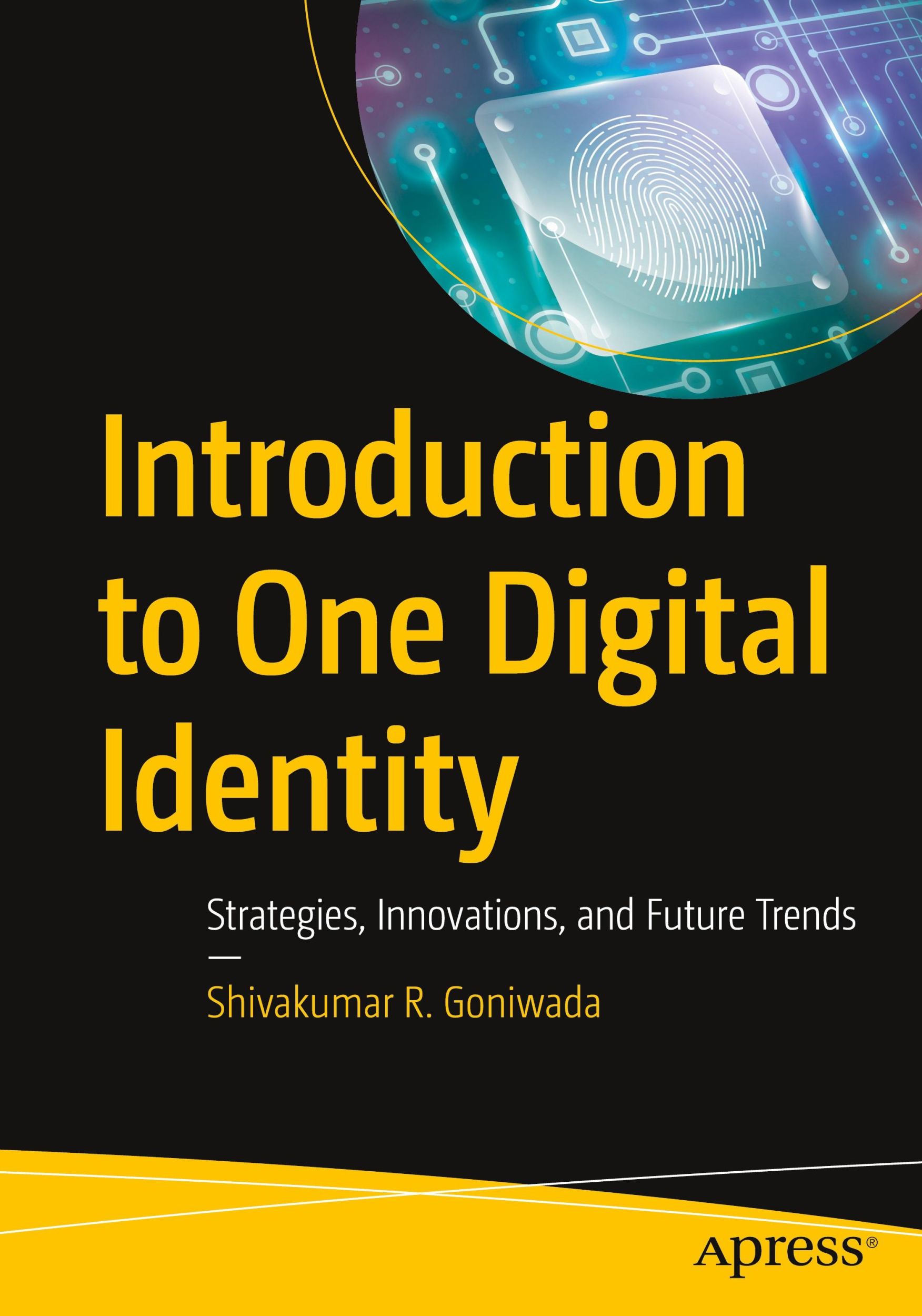 Cover: 9798868802546 | Introduction to One Digital Identity | Shivakumar R. Goniwada | Buch