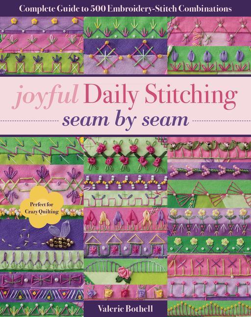 Cover: 9781617455513 | Joyful Daily Stitching - Seam by Seam | Valerie Bothell | Taschenbuch