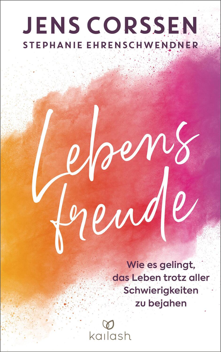 Cover: 9783424632491 | Lebensfreude | Jens Corssen (u. a.) | Buch | 240 S. | Deutsch | 2024