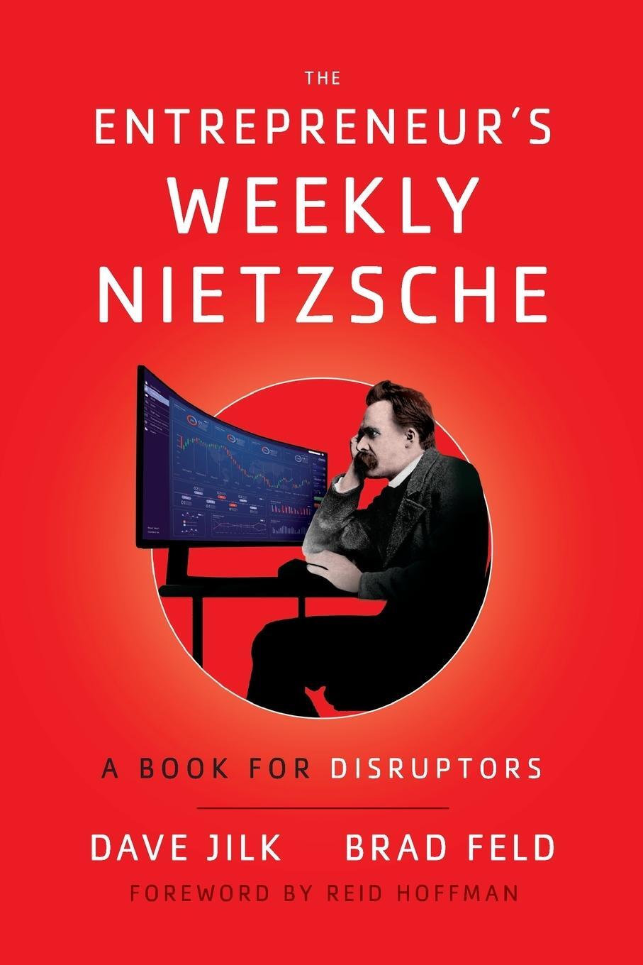 Cover: 9781544521404 | The Entrepreneur's Weekly Nietzsche | A Book for Disruptors | Buch