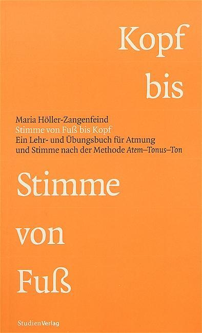 Cover: 9783706519335 | Stimme von Kopf bis Fuß | Maria Höller-Zangenfeind | Taschenbuch