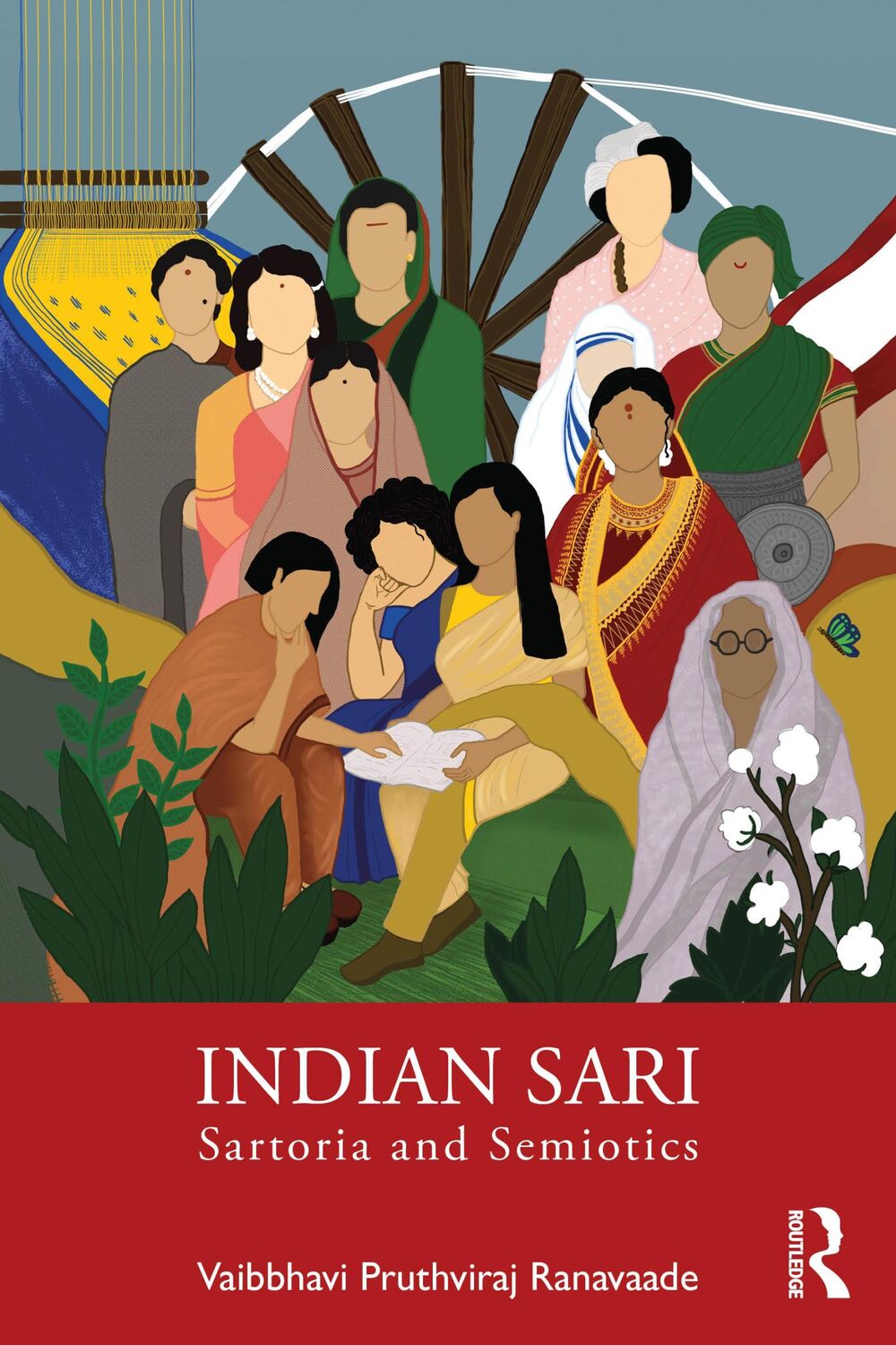 Cover: 9781032553412 | Indian Sari | Sartoria and Semiotics | Vaibbhavi Pruthviraj Ranavaade