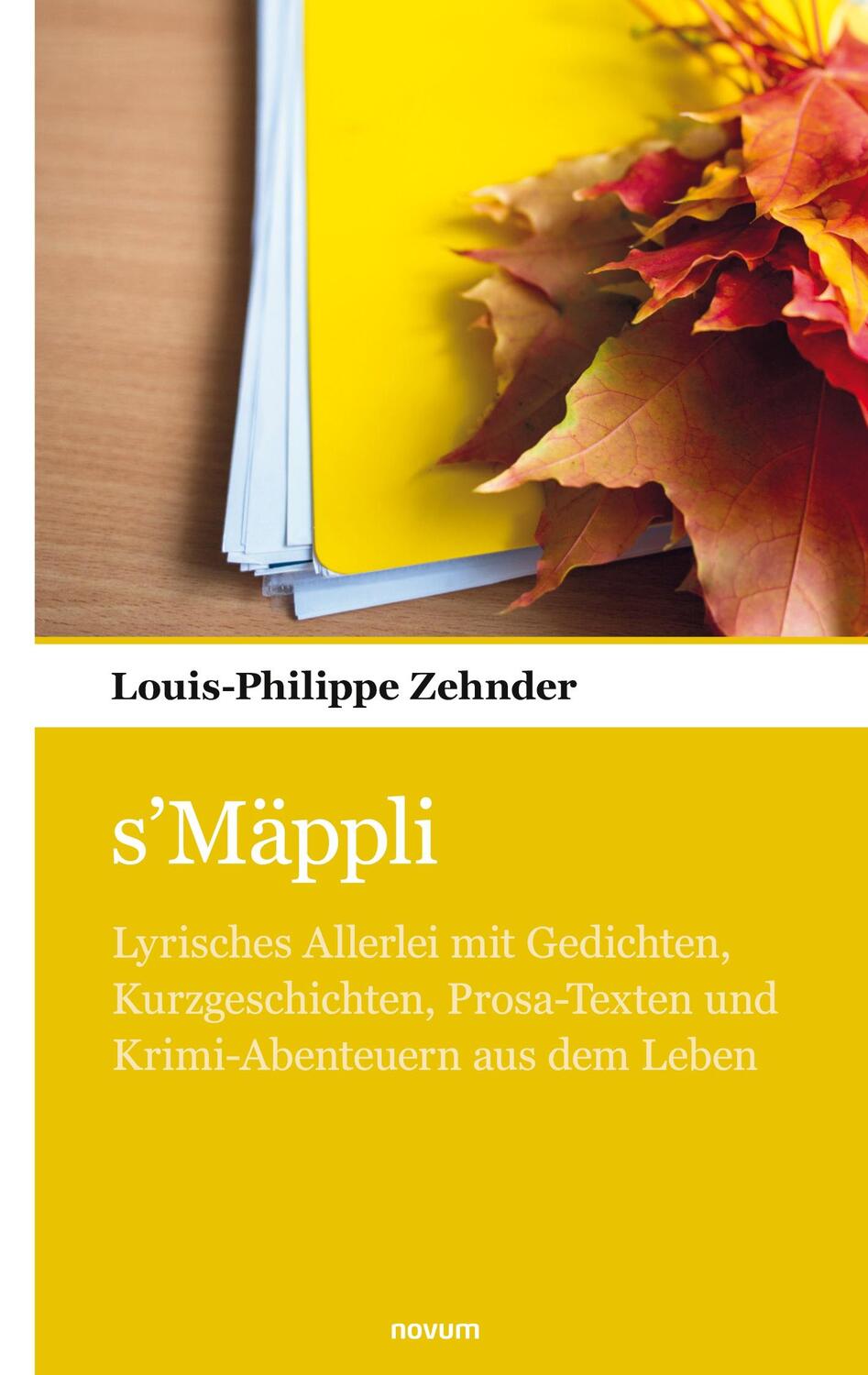 Cover: 9783990109984 | s'Mäppli | Louis-Philippe Zehnder | Taschenbuch | Novum