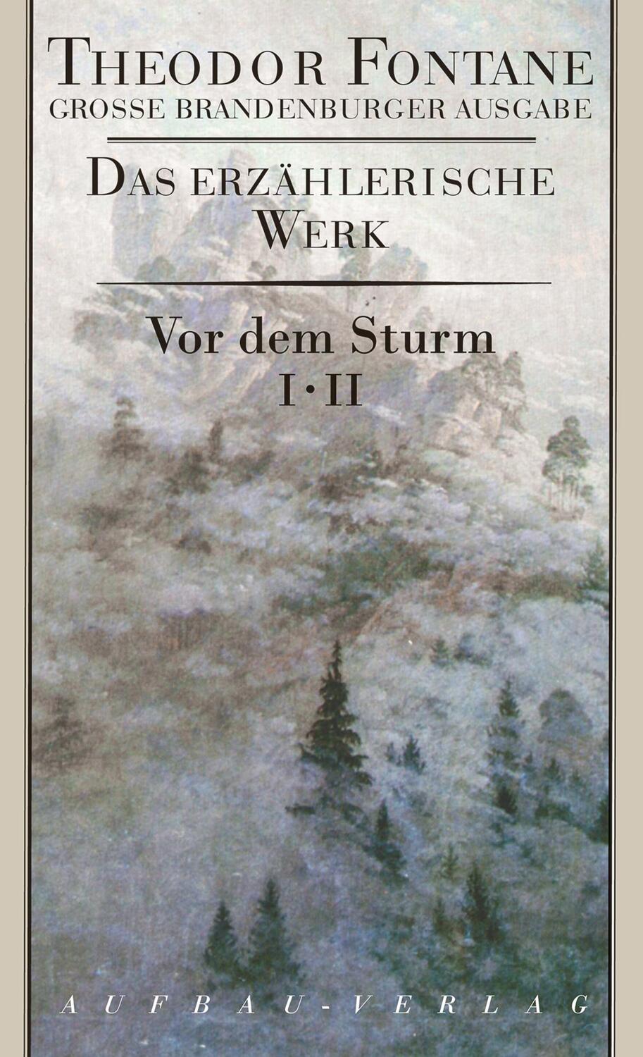 Cover: 9783351031145 | Große Brandenburger Ausgabe. Vor dem Sturm 1/2 | Theodor Fontane