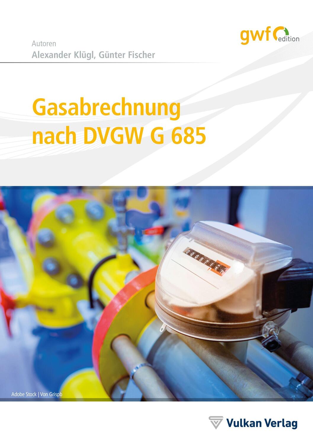 Cover: 9783835674776 | Gasabrechnung nach DVGW G 685 | Alexander Klügl (u. a.) | Taschenbuch