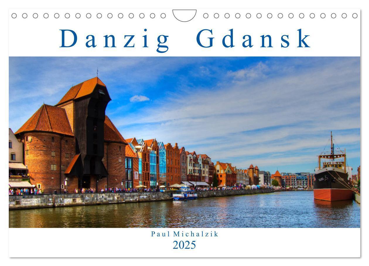 Cover: 9783435665983 | Danzig Gdansk (Wandkalender 2025 DIN A4 quer), CALVENDO Monatskalender