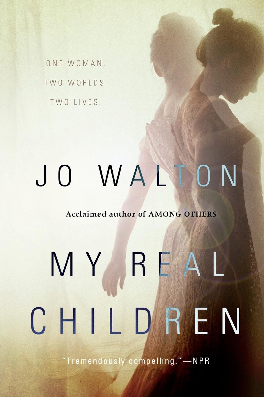 Cover: 9780765332684 | My Real Children | Jo Walton | Taschenbuch | Paperback | Englisch