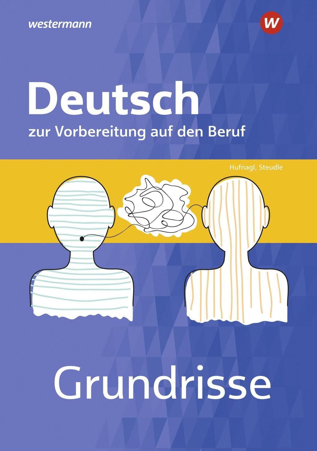 Cover: 9783427402688 | Grundrisse Deutsch zur Vorbereitung auf den Beruf. Arbeitsheft | Buch