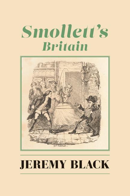 Cover: 9781587318528 | Smollett`s Britain | Jeremy Black | Taschenbuch | Englisch | 2022