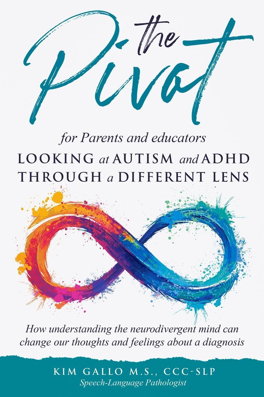 Cover: 9798987374818 | The Pivot for parents and educators Looking at Autism and ADHD...