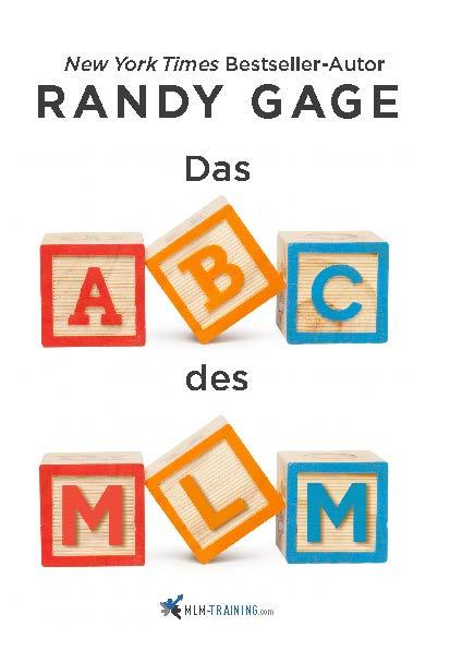 Cover: 9783903410084 | Das ABC des MLM | Randy Gage | Taschenbuch | Deutsch | 2024