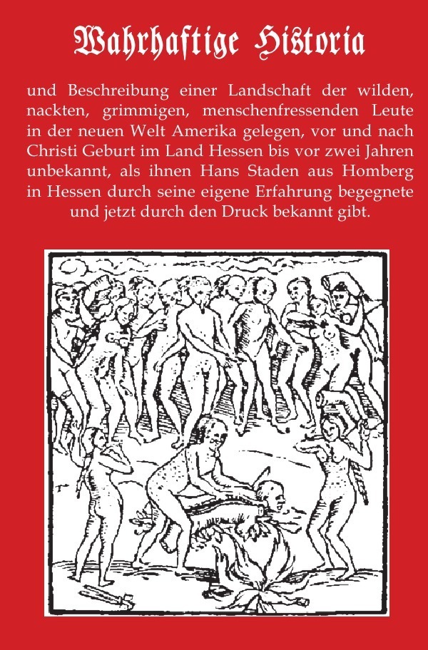Cover: 9783754149232 | Wahrhaftige Historia | Hans Staden | Taschenbuch | epubli