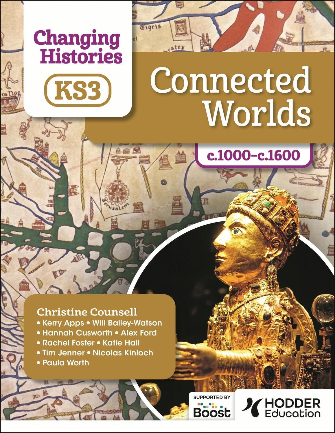 Cover: 9781398307032 | Changing Histories for KS3: Connected Worlds, c.1000-c.1600 | Buch