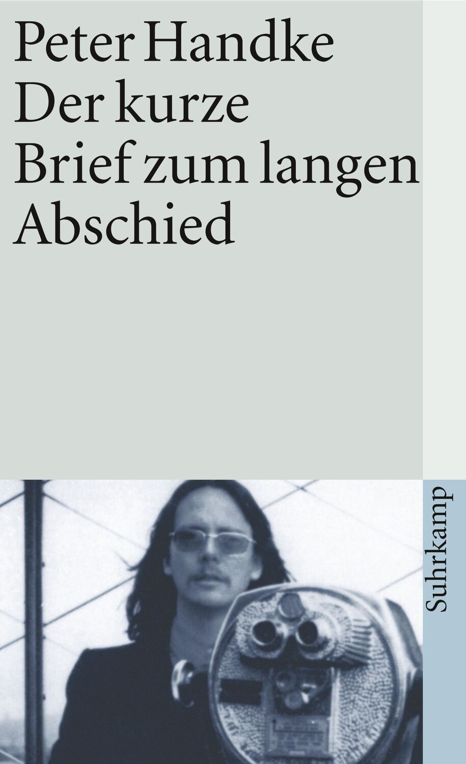 Cover: 9783518397862 | Der kurze Brief zum langen Abschied | Peter Handke | Taschenbuch