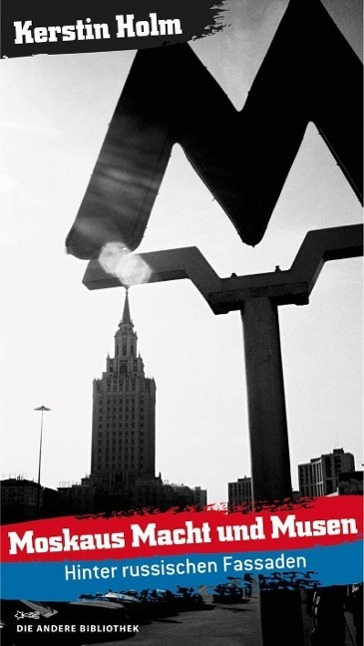 Cover: 9783821862132 | Moskaus Macht und Musen | Kerstin Holm | Buch | 240 S. | Deutsch