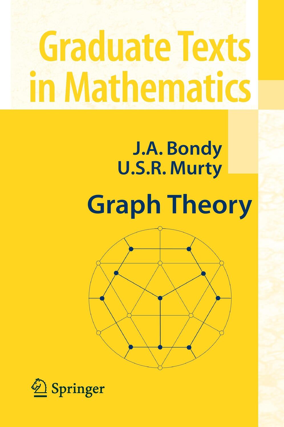 Cover: 9781846289699 | Graph Theory | U. S. R. Murty (u. a.) | Buch | Englisch | 2011