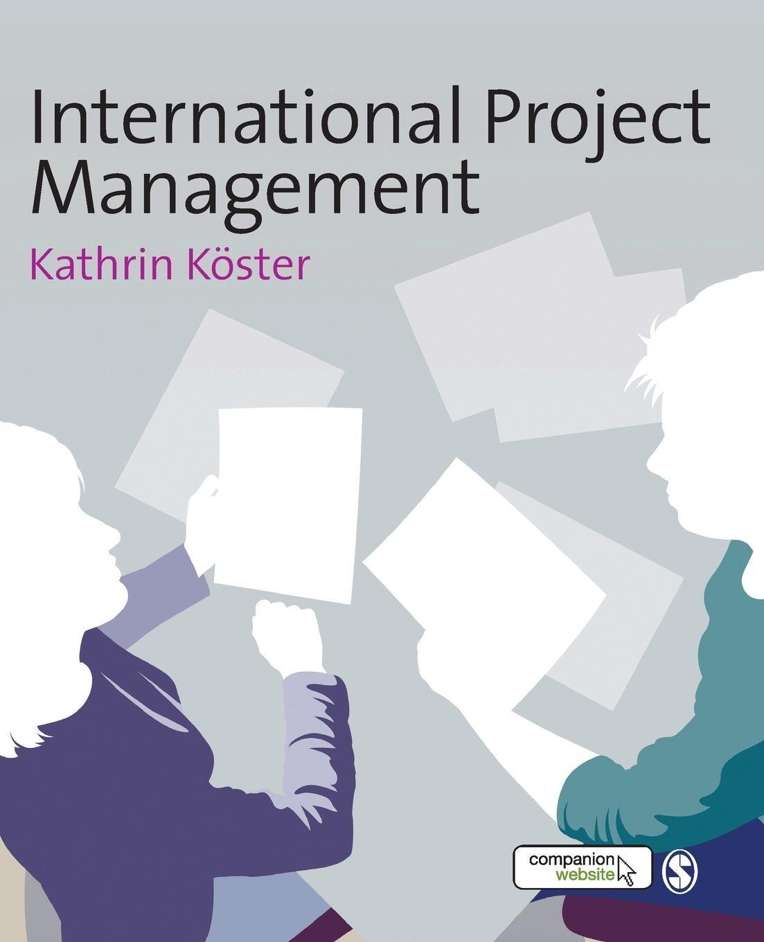 Cover: 9781412946216 | International Project Management | Kathrin Köster | Taschenbuch | 2009