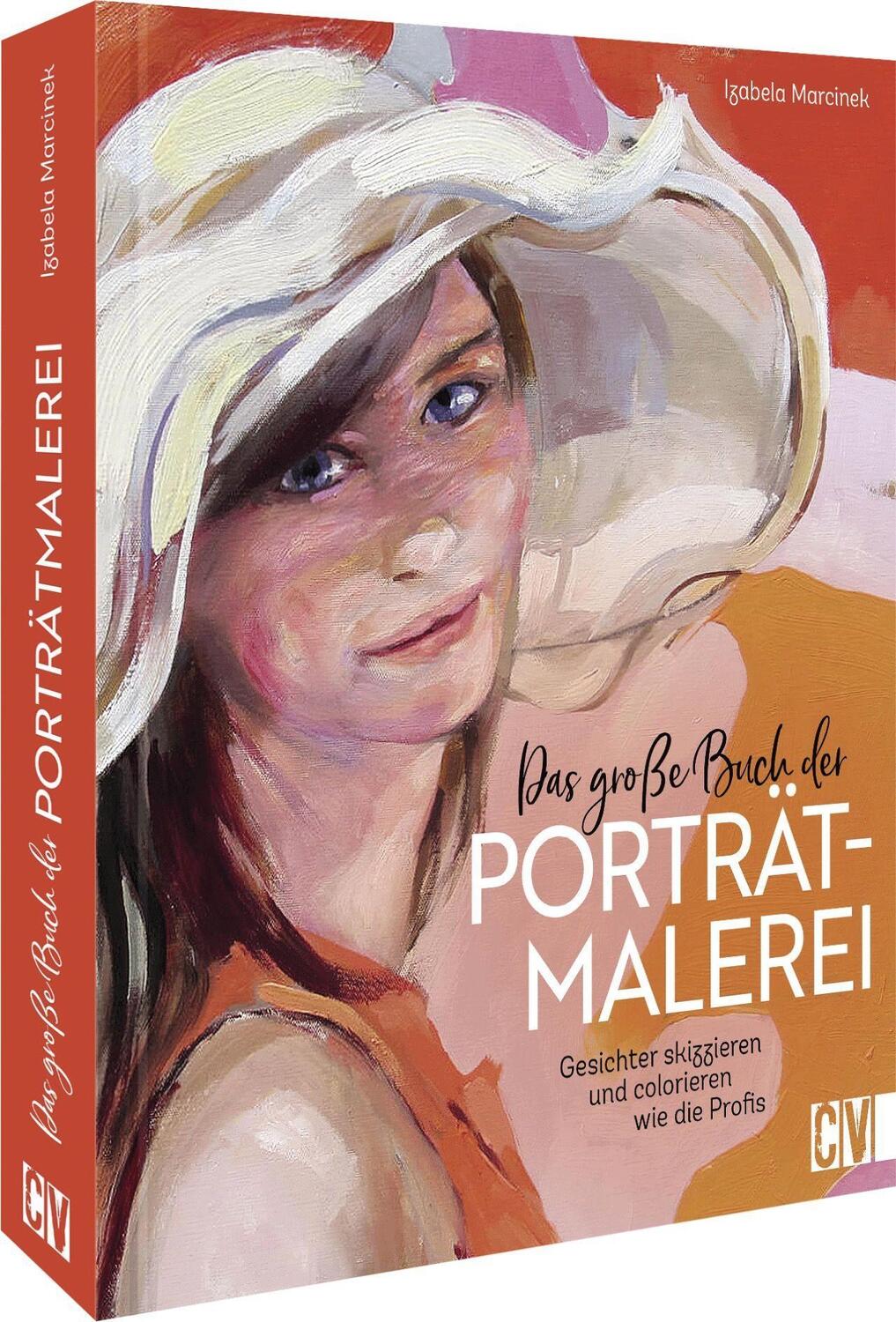 Cover: 9783862304493 | Das große Buch der Porträtmalerei | Izabela Marcinek | Buch | Deutsch