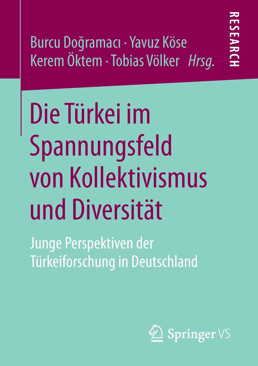 Cover: 9783658126865 | Die Türkei im Spannungsfeld von Kollektivismus und Diversität | Buch