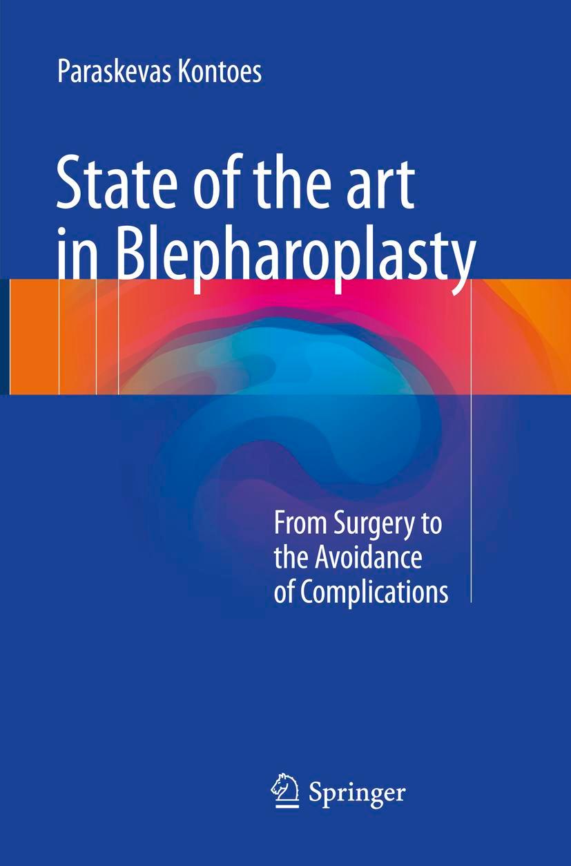 Cover: 9783319849515 | State of the art in Blepharoplasty | Paraskevas Kontoes | Taschenbuch