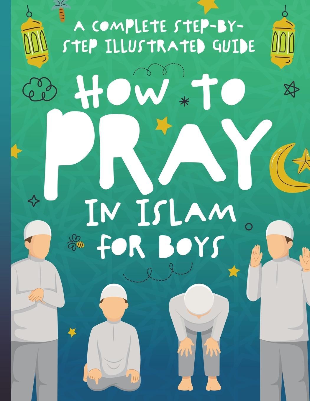 Cover: 9798223111825 | How to Pray in Islam for Boys | Jolly Muslim Publishing | Taschenbuch