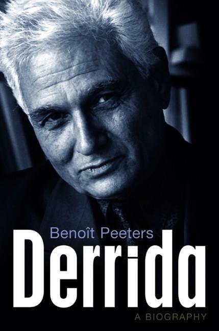 Cover: 9780745656168 | Derrida | A Biography | Benoit Peeters | Taschenbuch | 629 S. | 2014