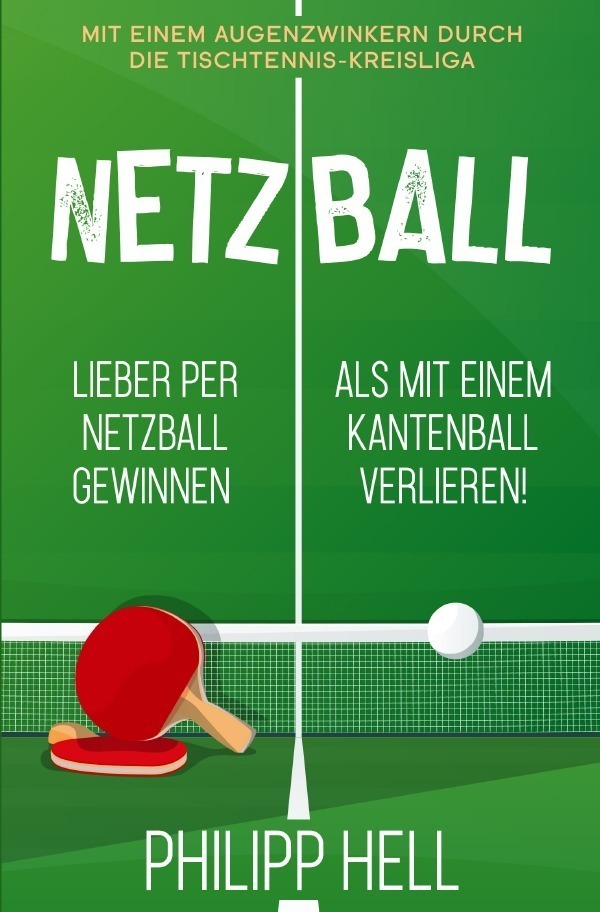 Cover: 9783754954706 | Netzball | Philipp Hell | Taschenbuch | 2022 | epubli