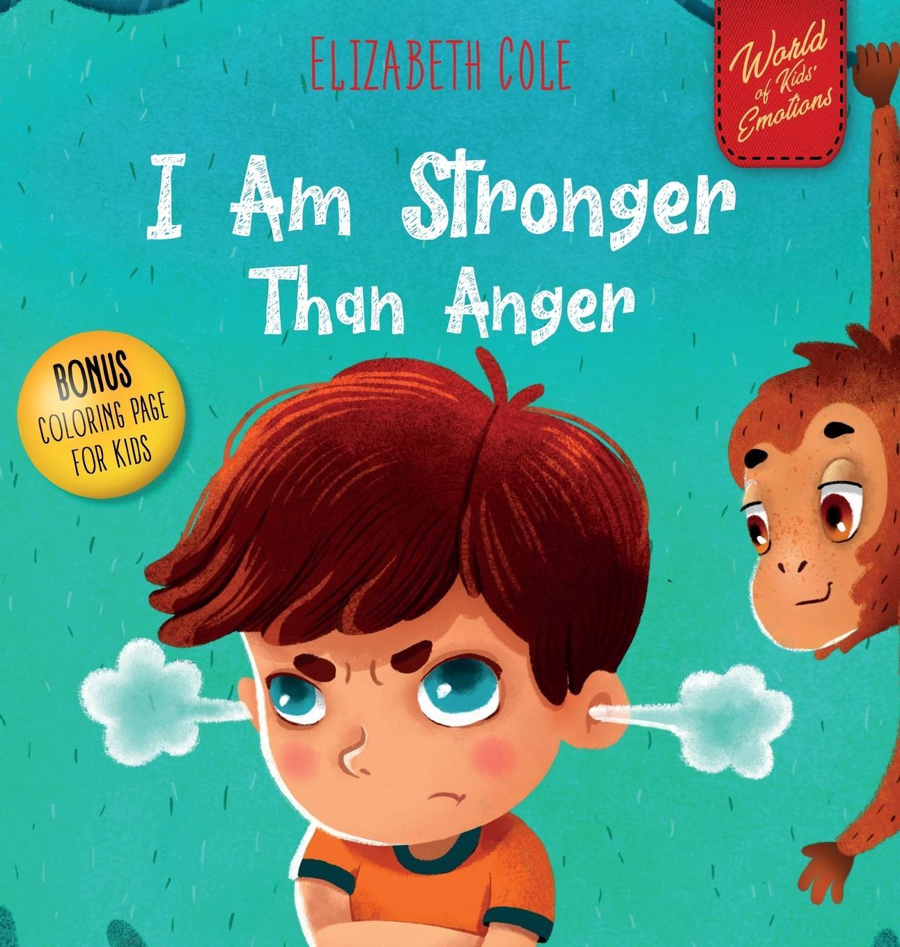 Cover: 9781737160205 | I Am Stronger Than Anger | Elizabeth Cole | Buch | Englisch | 2021