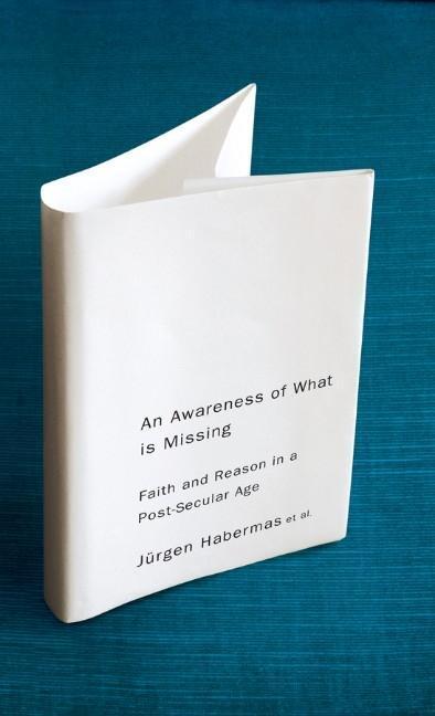 Cover: 9780745647210 | An Awareness of What Is Missing | Jürgen Habermas | Taschenbuch | 2010
