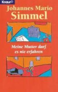 Cover: 9783426006498 | Meine Mutter darf es nie erfahren | Johannes Mario Simmel | Buch