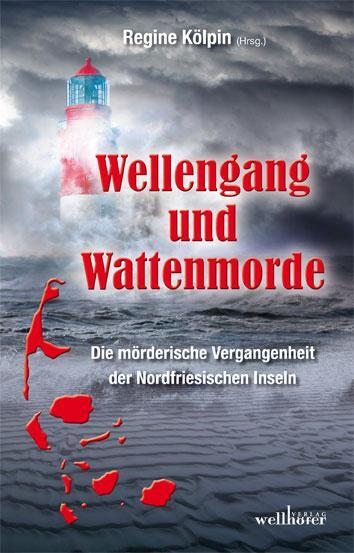 Cover: 9783954281633 | Wellengang und Wattenmorde | Mischa Bach (u. a.) | Taschenbuch | 2015