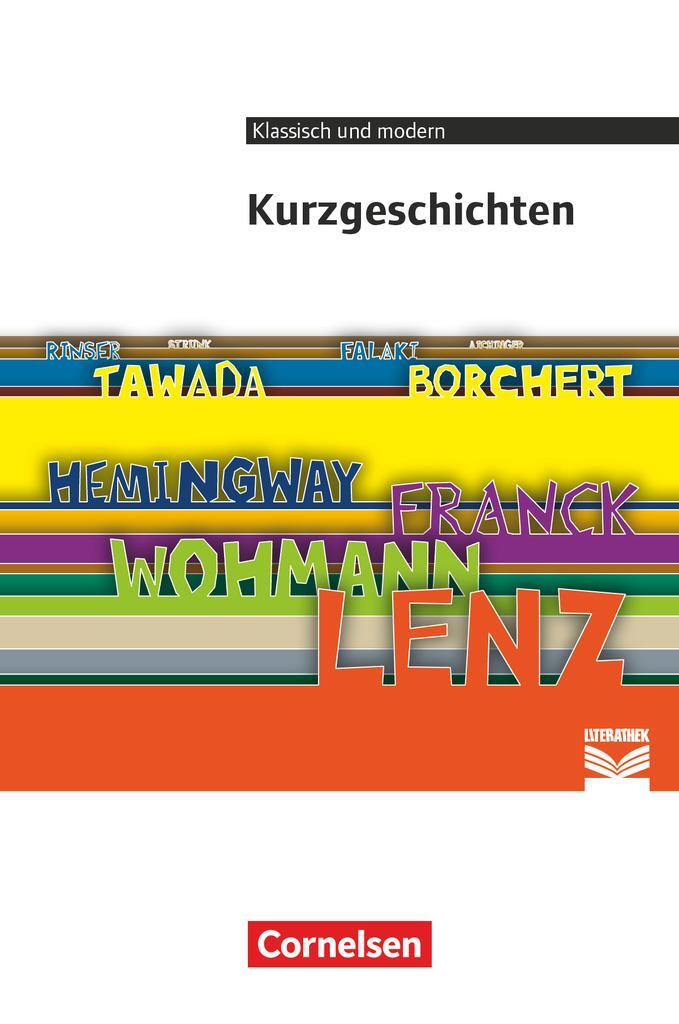 Cover: 9783062110078 | Cornelsen Literathek Kurzgeschichten | Anne Steiner | Taschenbuch