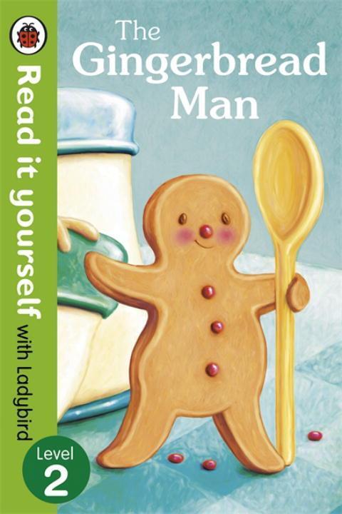 Cover: 9780723272885 | The Gingerbread Man - Read It Yourself with Ladybird | Level 2 | Buch