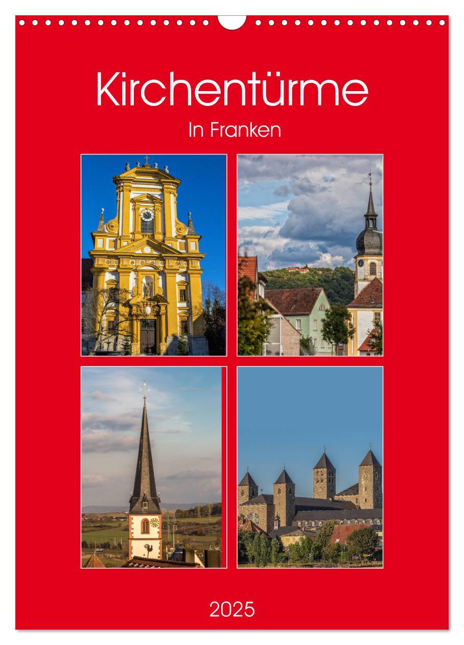 Cover: 9783457008188 | Kirchentürme in Franken (Wandkalender 2025 DIN A3 hoch), CALVENDO...