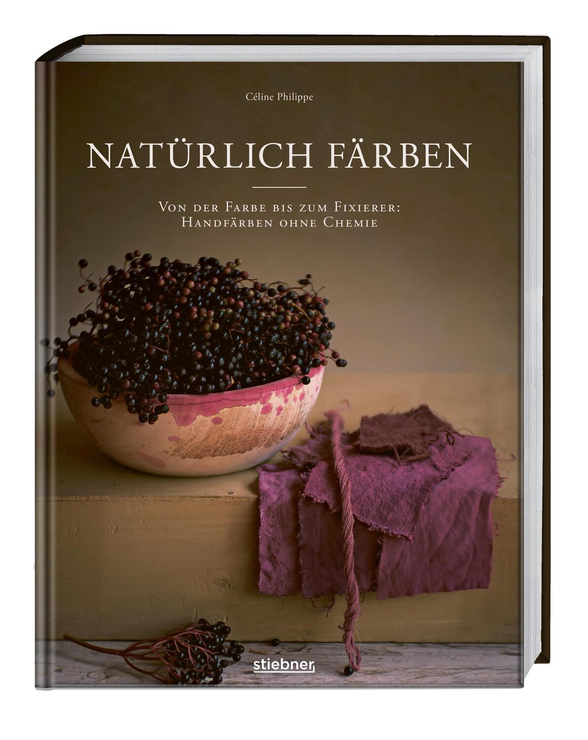 Cover: 9783830721505 | Natürlich färben | Céline Philippe | Taschenbuch | 176 S. | Deutsch