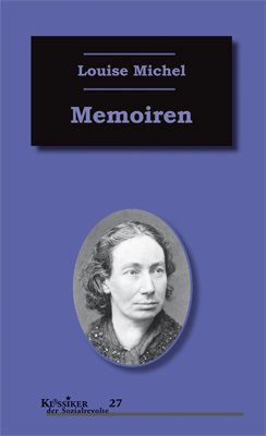 Cover: 9783897719255 | Memoiren | Erinnerungen einer Kommunardin | Louise Michel | Buch