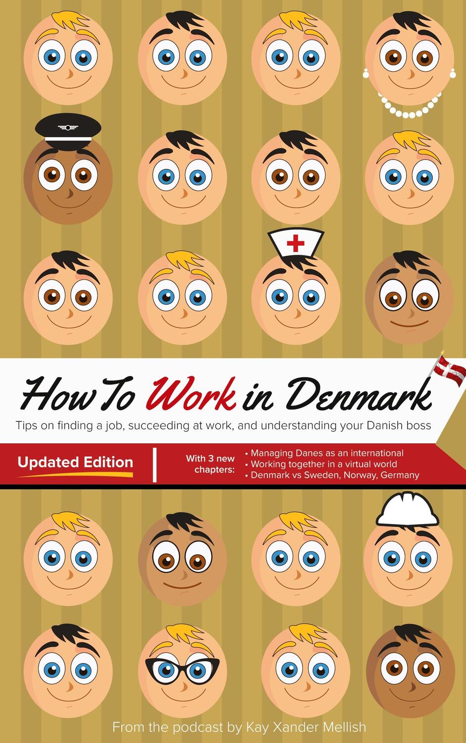 Cover: 9788743048688 | How to Work in Denmark Updated Edition | Kay Xander Mellish | Buch