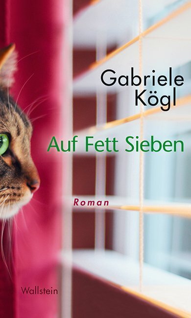 Cover: 9783835312104 | Auf Fett Sieben | Roman | Gabriele Kögl | Buch | 192 S. | Deutsch