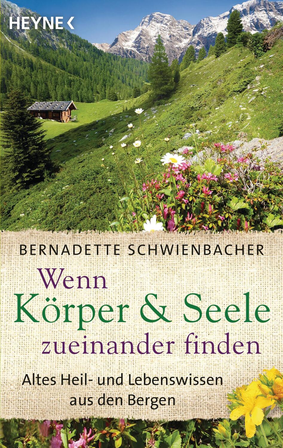 Cover: 9783453703483 | Wenn Körper und Seele zueinander finden | Bernadette Schwienbacher