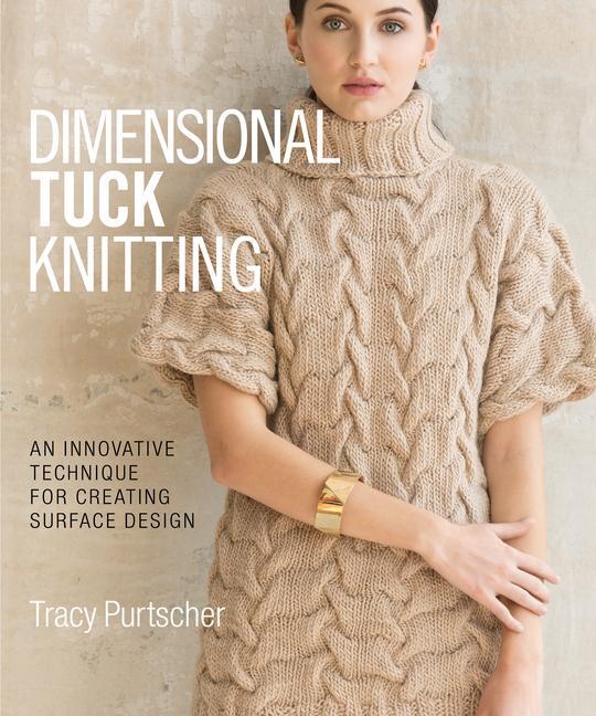 Cover: 9781942021674 | Dimensional Tuck Knitting | Tracy Purtscher | Buch | 2017