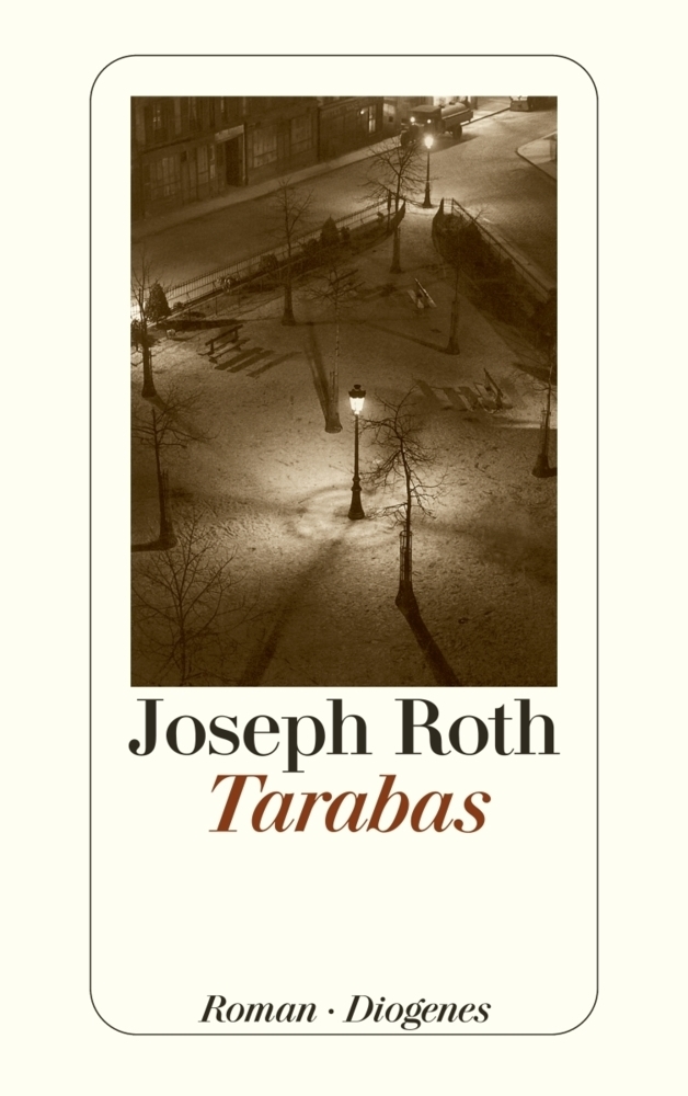 Cover: 9783257239713 | Tarabas | Ein Gast auf dieser Erde | Joseph Roth | Taschenbuch | 2010