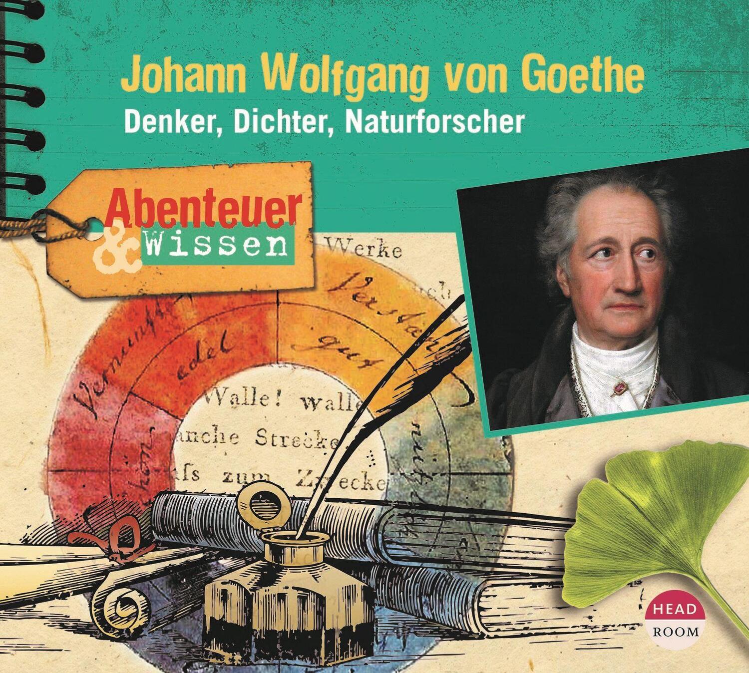 Cover: 9783963460593 | Abenteuer &amp; Wissen: Johann Wolfgang von Goethe | Daniela Wakonigg | CD